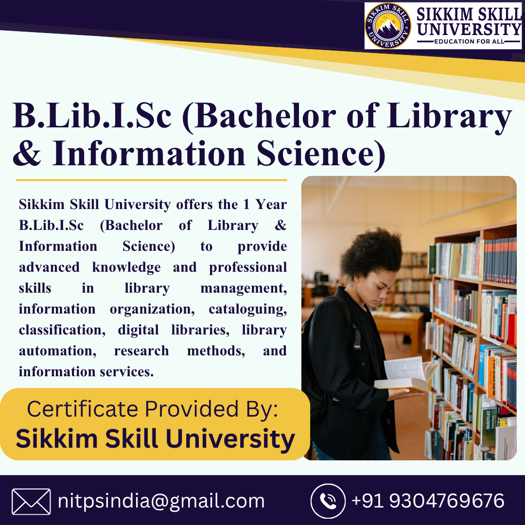 B.lib.i.sc (Bachelor Of Library & Information Science)
