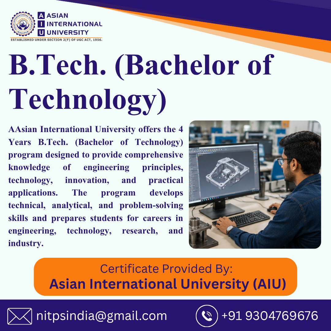 B.tech. (Bachelor Of Technology)