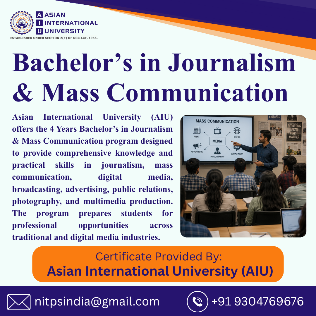 Bachelor’s In Journalism & Mass Communication