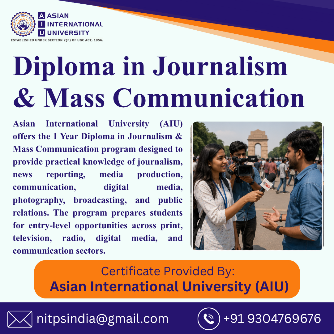 Diploma In Journalism & Mass Communication