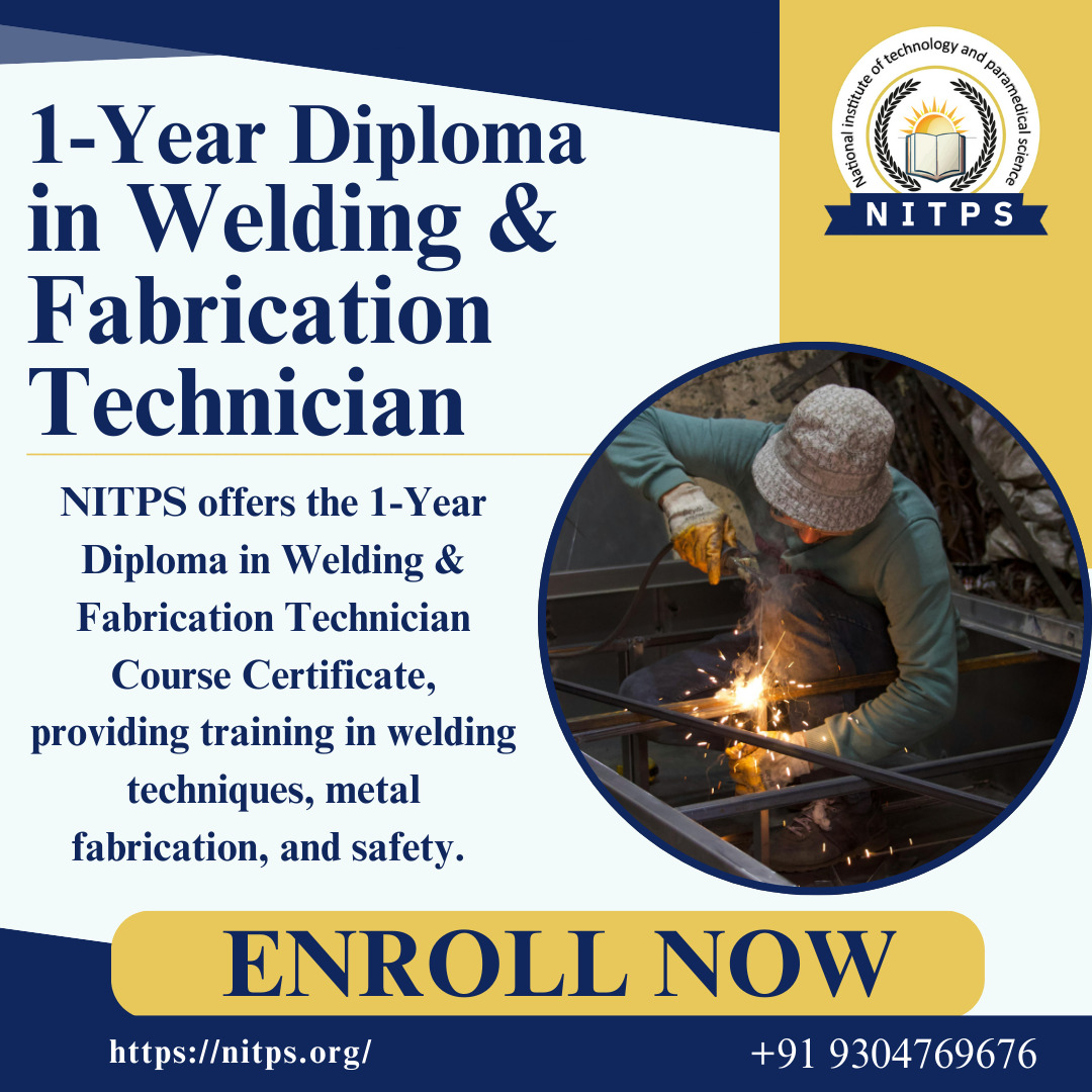 Diploma In Welding & Fabrication Technician